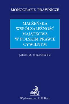 ebook Małżeńska współzależność majątkowa w polskim prawie cywilnym