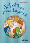 ebook Szkoła dla początkujących - Elżbieta Pałasz