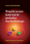 ebook Współczesne koncepcje podatku dochodowego - Anna Leszczyłowska