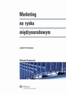 ebook Marketing na rynku międzynarodowym - Wojciech Grzegorczyk
