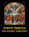 ebook Żywoty Świętych Pańskich. Tom Dziesiąty. Październik - Władysław Hozakowski