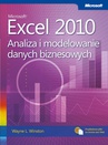 ebook Microsoft Excel 2010 Analiza i modelowanie danych biznesowych - Wayne L. Winston