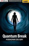 ebook Quantum Break - poradnik do gry - Patrick "Yxu" Homa