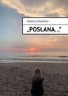 ebook „Posłana…” - Monika Poznańska