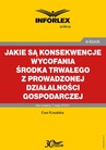 ebook Jakie są konsekwencje wycofania środka trwałego z prowadzonej działalności gospodarczej - Ewa Kowalska
