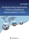 ebook Zarządzanie kadrą ekspatriantów w filiach przedsiębiorstw międzynarodowych w Polsce - Sylwia Przytuła