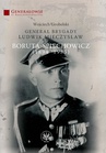 ebook Generał Brygady Ludwik Mieczysław Boruta-Spiechowicz (1894-1985) - Wojciech Grobelski