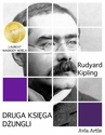 ebook Druga księga dżungli - Rudyard Kipling