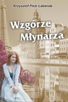 ebook Wzgórze Młynarza - Krzysztof Łabenda