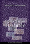 ebook Bezpieczeństwo banknotów - Remigiusz Lewandowski