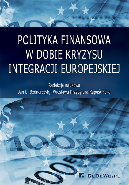 Okładka:Polityka finansowa w dobie kryzysu integracji europejskiej 