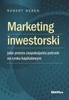 ebook Marketing inwestorski jako proces zaspokajania potrzeb na rynku kapitałowym - Robert Bęben