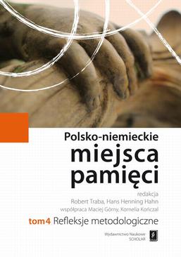 ebook Polsko-niemieckie miejsca pamięci Tom 4