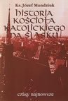 ebook Historia Kościoła Katolickiego na Śląsku t. 4 cz. 1 - Józef Mandziuk