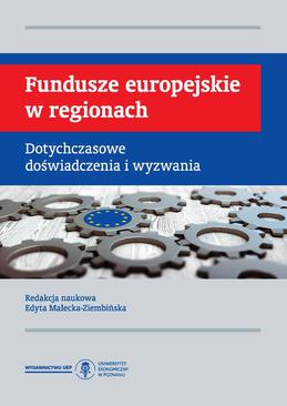 ebook Fundusze europejskie w regionach. Dotychczasowe doświadczenia i wyzwania