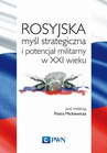 ebook Rosyjska myśl strategiczna i potencjał militarny w XXI wieku - 