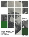 ebook Trzy wyprawy Herszka - Janusz Korczak