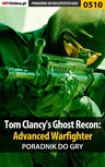ebook Tom Clancy's Ghost Recon: Advanced Warfighter - poradnik do gry - Jacek "Stranger" Hałas