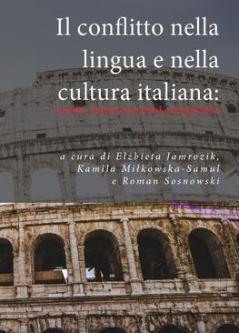 ebook Il conflitto nella lingua e nella cultura italiana: analisi, interpretazioni, prospettive