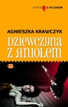 ebook Dziewczyna z aniołem - Agnieszka Krawczyk