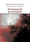 ebook Świadomość Przemijania - Adam Jałocha