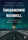 ebook Świadkowie Roswell - Thomas J. Carey,Donald R. Schmitt