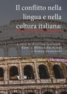 ebook Il conflitto nella lingua e nella cultura italiana: analisi, interpretazioni, prospettive - praca zbiorowa
