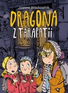 ebook Dragona z Tarapatii - Joanna Wachowiak