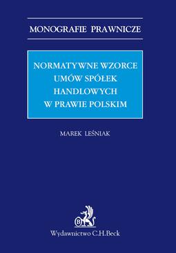 ebook Normatywne wzorce umów spółek handlowych w prawie polskim