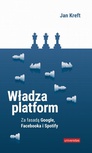 ebook Władza platform - Jan Kreft