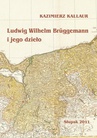 ebook Ludwig Wilhelm Brüggemann i jego dzieło - Kazimierz Kallaur