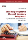 ebook Zasady sporządzania i kontroli dowodów księgowych w jednostkach sektora finansów publicznych - IZABELA MOTOWILCZUK