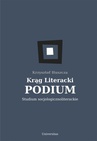 ebook Krąg Literacki PODIUM Studium socjologicznoliterackie - Krzysztof Huszcza