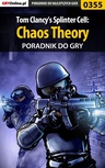ebook Tom Clancy's Splinter Cell: Chaos Theory - poradnik do gry - Jacek "Stranger" Hałas