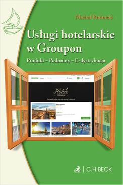 ebook Usługi hotelarskie w Groupon. Produkt. Podmioty. E-dystrybucja
