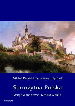 ebook Starożytna Polska. Województwo Krakowskie