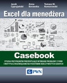 ebook Excel dla menedżera - Casebook - Tomasz M. Komorowski,Anna Borawska,Jacek Cypryjański