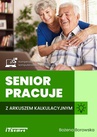 ebook Senior pracuje z arkuszem kalkulacyjnym - Bożena Borowska