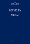 ebook Alkifron, czyli pomniejszy filozof w siedmiu dialogach zawierający  apologię chrześcijaństwa przeciwko tym, których zwą wolnomyślicielami - George Berkeley