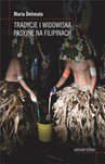 ebook Tradycje i widowiska pasyjne na Filipinach - Maria Delimata