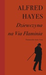 ebook Dziewczyna na Via Flaminia - Alfred Hayes