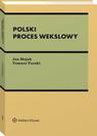 ebook Polski proces wekslowy - Jan Mojak,Tomasz Turski