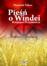 ebook Pieśń o Windei. Książęce Przymierze - Wojciech Tułaza
