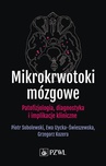 ebook Mikrokrwotoki mózgowe - Grzegorz Kozera,Piotr Sobolewski,Ewa Iżycka-Świeszewska
