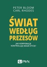 ebook Świat według prezesów - Peter Bloom,Carl Rhodes