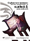 ebook Cyberprzemoc wśród młodzieży ze szkół wiejskich - Anna Waligóra-Huk