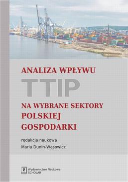 ebook Analiza wpływu TTIP na wybrane sektory polskiej gospodarki