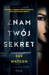 ebook Znam twój sekret - Sue Watson