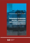 ebook Postępowania incydentalne związane z wykonaniem kary pozbawienia wolności w programie probacji - Grzegorz Wiciński