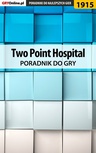 ebook Two Point Hospital - poradnik do gry - Agnieszka "aadamus" Adamus